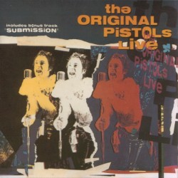 The Original Pistols: Live