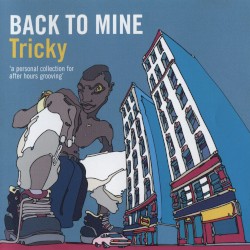 Back to Mine: Tricky