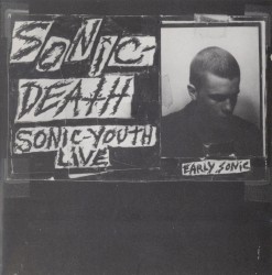 Sonic Death: Sonic Youth Live