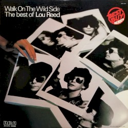 Walk on the Wild Side: The Best of Lou Reed