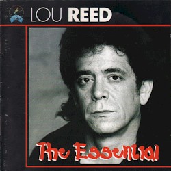 Essential Lou Reed