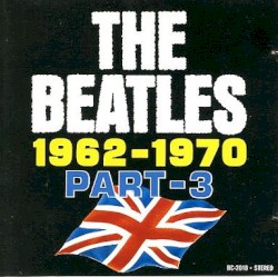 The Beatles 1962–1970, Part 3