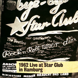 1962 Live at Star Club in Hamburg