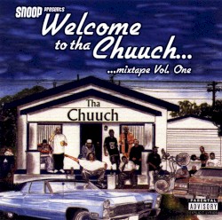 Welcome 2 tha Chuuch, Volume 1