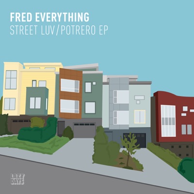 Street Luv / Potrero EP