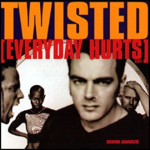 Twisted (Everyday Hurts)