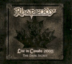 Live in Canada 2005: The Dark Secret