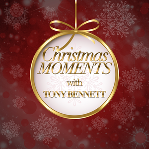 Christmas Moments With Tony Bennett