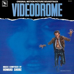 Videodrome (Original Motion Picture Soundtrack)