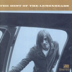 The Best of the Lemonheads: The Atlantic Years