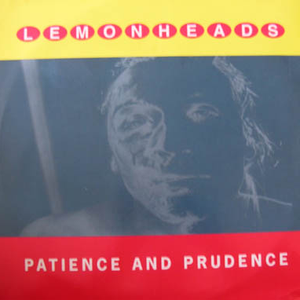 Patience and Prudence