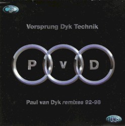 Vorsprung Dyk Technik: Remixes 92–98