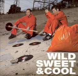 Wild, Sweet and Cool
