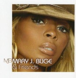 Mary J. Blige & Friends