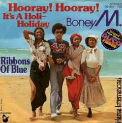 Hooray! Hooray! It’s a Holi-Holiday / Ribbons of Blue