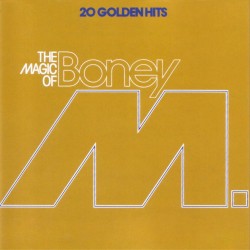 The Magic of Boney M: 20 Golden Hits