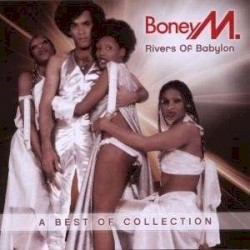 Rivers of Babylon: A Best of Collection