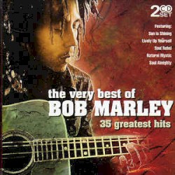 The Best of Bob Marley: 35 Greatest Hits