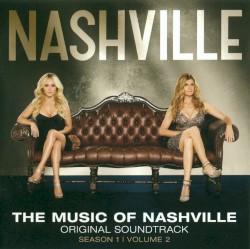 The Music of Nashville: Original Soundtrack, Season 1, Volume 2