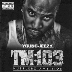 Thug Motivation 103: Hustlerz Ambition