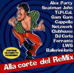 Alla corte del ReMix