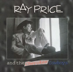 Ray Price and the Cherokee Cowboys