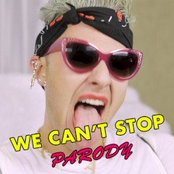 We Can’t Stop Parody