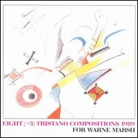 Eight (+3) Tristano Compositions 1989