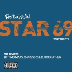 Star 69 (What The F**k) (The Remixes)