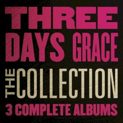 The Collection: Three Days Grace