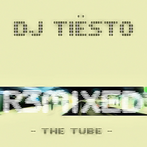 The Tube (R3mixed)