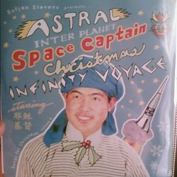 Astral Inter Planet Space Captain Christmas Infinity Voyage: Songs for Christmas, Volume 8