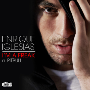 I'm a Freak (feat. Pitbull)