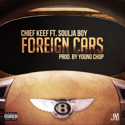 Foreign Cars (feat. Soulja Boy)