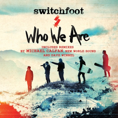 Who We Are (Remixes