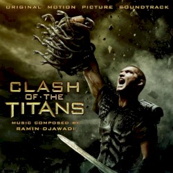 Clash of the Titans: Original Motion Picture Soundtrack