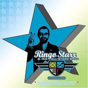 Ringo Starr & His All Starr Band: Tour 2003