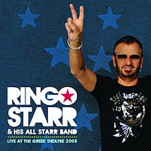 Ringo Starr & His All Starr Band: Live at the Greek Theatre 2008