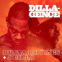 Dillagence: Busta Rhymes + J Dilla: Unmixed Key Cuts EP