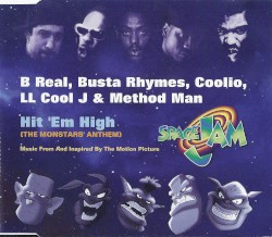 Hit ‘em High (The Monstars’ Anthem)