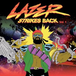 Lazer Strikes Back, Volume 1