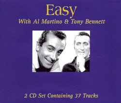 Easy With Al Martino & Tony Bennett