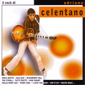 Il rock di Adriano Celentano (Remastered)