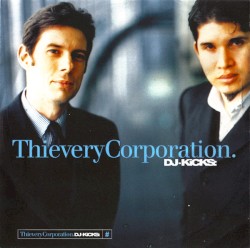 DJ-Kicks: Thievery Corporation