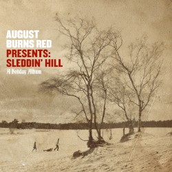 August Burns Red Presents: Sleddin’ Hill, a Holiday Album