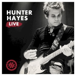 Hunter Hayes (Live)