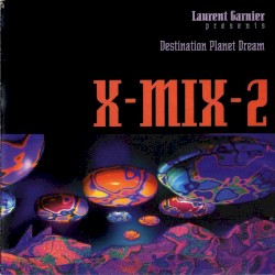 X-Mix-2: Destination Planet Dream