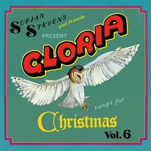 Gloria: Songs for Christmas, Volume 6