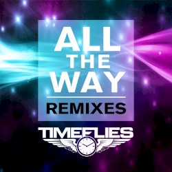 All the Way (Remixes)