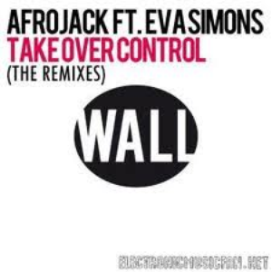 Take Over Control (The Remixes)